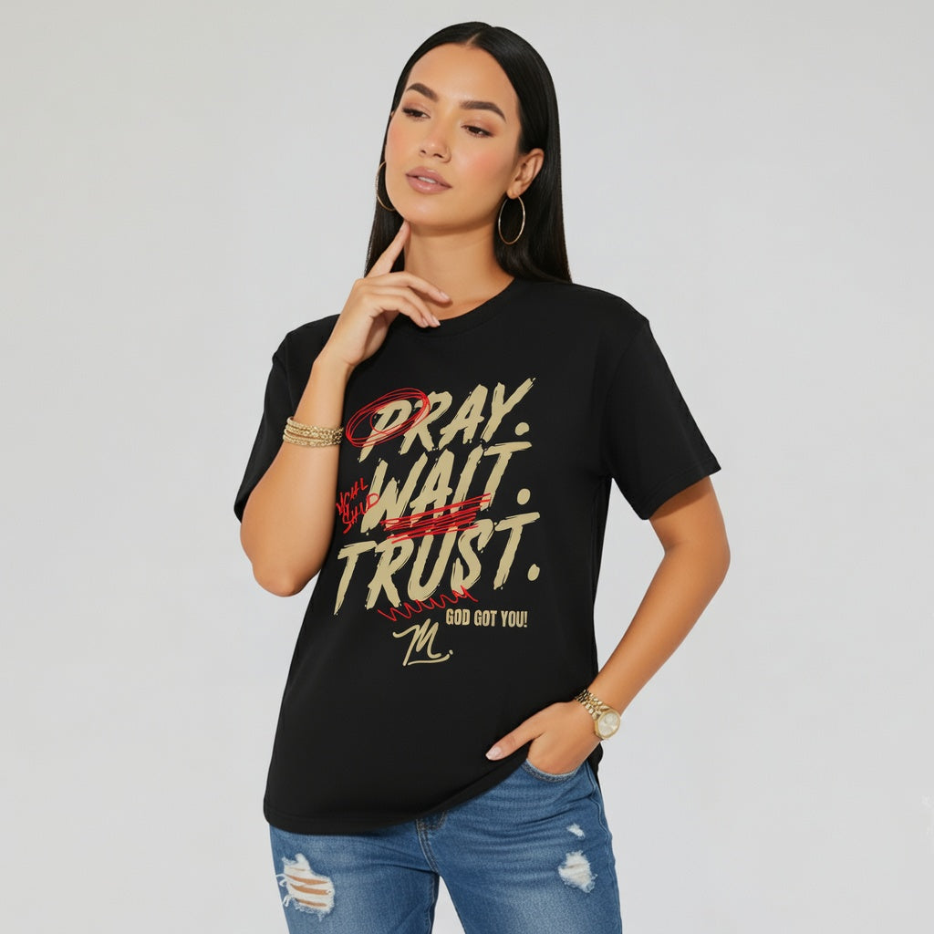 Pray, Wait, Trust